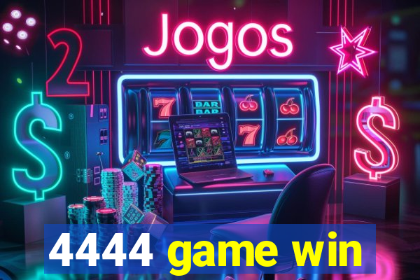 4444 game win